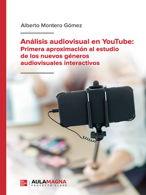 cover image of Primera aproximación al estudio de los nuevos géneros audiovisuales interactivos